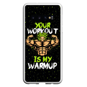 Чехол для Samsung Galaxy S10 с принтом My Workout , Силикон | Область печати: задняя сторона чехла, без боковых панелей | Тематика изображения на принте: dragon ball | strong | workout | воркаут | драгон бол