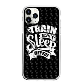 Чехол для iPhone 11 Pro Max матовый с принтом Train Eat Sleep Repeat , Силикон |  | body | crossfit | force | hard | power | powerlifting | sport | strength | strong | train | workout | бодибилдер | бодибилдинг | воркаут | крепость | кроссфит | пауэрлифтинг | сила | спорт | тело | тренировка