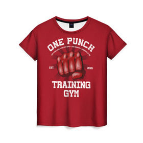 Женская футболка 3D с принтом One Punch Gym , 100% полиэфир ( синтетическое хлопкоподобное полотно) | прямой крой, круглый вырез горловины, длина до линии бедер | boxing | combat | fight | fighter | kickboxing | muay thai | wrestling | боец | бой | бокс | боксер | драка | кикбоксинг | май тай