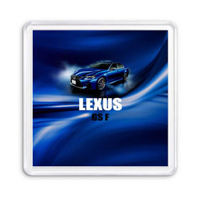 Магнит 55*55 с принтом Lexus GS F , Пластик | Размер: 65*65 мм; Размер печати: 55*55 мм | gs f | lexus | авто | автомобиль | лексус | машина | спорткар | тачка