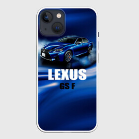 Чехол для iPhone 13 с принтом Lexus GS F ,  |  | Тематика изображения на принте: gs f | lexus | авто | автомобиль | лексус | машина | спорткар | тачка