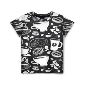 Детская футболка 3D с принтом Drink Coffe , 100% гипоаллергенный полиэфир | прямой крой, круглый вырез горловины, длина до линии бедер, чуть спущенное плечо, ткань немного тянется | Тематика изображения на принте: coffee | кофе | паттерн