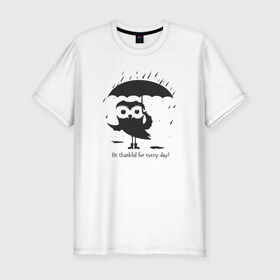 Мужская футболка премиум с принтом Счастливая сова с зонтиком , 92% хлопок, 8% лайкра | приталенный силуэт, круглый вырез ворота, длина до линии бедра, короткий рукав | bird | owl | няша | птица | сова | совунья | совушка | сыч