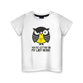 Детская футболка хлопок с принтом Nerves owl , 100% хлопок | круглый вырез горловины, полуприлегающий силуэт, длина до линии бедер | bird | owl | няша | птица | сова | совунья | совушка | сыч