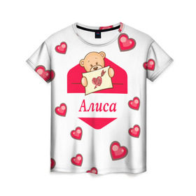 Женская футболка 3D с принтом Алиса , 100% полиэфир ( синтетическое хлопкоподобное полотно) | прямой крой, круглый вырез горловины, длина до линии бедер | женские | мишка | сердце