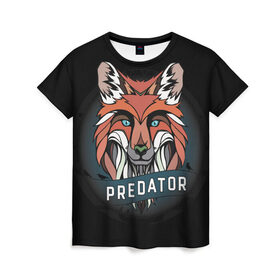 Женская футболка 3D с принтом Predator Fox , 100% полиэфир ( синтетическое хлопкоподобное полотно) | прямой крой, круглый вырез горловины, длина до линии бедер | 