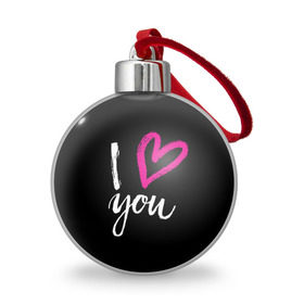 Ёлочный шар с принтом Valentine`s Day, I Iove you , Пластик | Диаметр: 77 мм | 14 | february | holiday | i love you | love | valentines day | день святого валентина | люблю | любовь | праздник | тебя | февраль | я