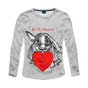 Женский лонгслив 3D с принтом Be my Valentine , 100% полиэстер | длинные рукава, круглый вырез горловины, полуприлегающий силуэт | 14 | animal | be my valentine | february | heart | holiday | i need you | love | rabbit | valentines day | будь моей валентинкой | день святого валентина | животное | заяц | кролик | любовь | праздник | сердце | ты мне нужен | февраль
