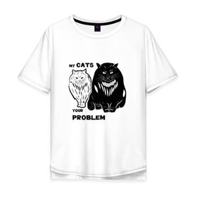 Мужская футболка хлопок Oversize с принтом Мои коты - твоя проблема , 100% хлопок | свободный крой, круглый ворот, “спинка” длиннее передней части | Тематика изображения на принте: band | crew | hip hop | банда | кот | котики | кошки | рэп | хип хоп