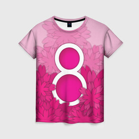 Женская футболка 3D с принтом 8 марта , 100% полиэфир ( синтетическое хлопкоподобное полотно) | прямой крой, круглый вырез горловины, длина до линии бедер | 8 марта | подарок бабушке | подарок жене | подарок маме | подарок на 8 марта