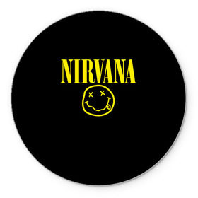 Коврик круглый с принтом Nirvana , резина и полиэстер | круглая форма, изображение наносится на всю лицевую часть | curt | nirvana | кобейн | курт | нирвана