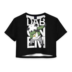 Женская футболка 3D укороченная с принтом Panda dab , 100% полиэстер | круглая горловина, длина футболки до линии талии, рукава с отворотами | dab | dab n dance | dab on em | panda dab | дэб