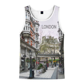 Мужская майка 3D с принтом Улицы Лондона , 100% полиэстер | круглая горловина, приталенный силуэт, длина до линии бедра. Пройма и горловина окантованы тонкой бейкой | boulevard | city | england | london | street | united kingdom | англия | бульвар | великобритания | город | лондон | улица