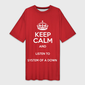 Платье-футболка 3D с принтом Keep Calm SOAD ,  |  | soad | system of a down