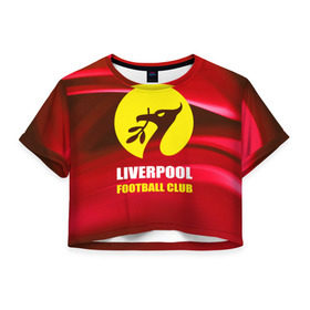 Женская футболка 3D укороченная с принтом Liverpool , 100% полиэстер | круглая горловина, длина футболки до линии талии, рукава с отворотами | football | англия | ливерпуль | премьер лига | фанат | футбол | футболист