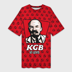 Платье-футболка 3D с принтом KGB So Good ,  |  | communist | fast food | kfc | kgb | lenin | red | russia | soviet union | ussr | бургер | еда | кгб | коммунист | красный | кфс | ленин | октябрь | россия | советский союз | ссср | фаст фуд