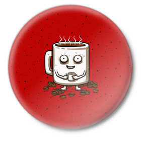 Значок с принтом Кофейный пьяница ,  металл | круглая форма, металлическая застежка в виде булавки | Тематика изображения на принте: coffee | tea | кофе | кружка | утро | чай | чашка