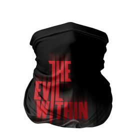 Бандана-труба 3D с принтом The Evil Within , 100% полиэстер, ткань с особыми свойствами — Activecool | плотность 150‒180 г/м2; хорошо тянется, но сохраняет форму | Тематика изображения на принте: evil | horror | зло | ужас | хоррор