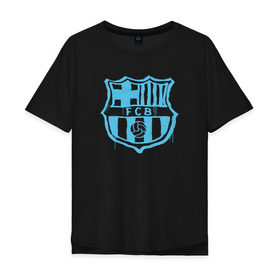 Мужская футболка хлопок Oversize с принтом FC Barcelona - Light Blue Paint (Оригинальный стиль,рисунок краской) , 100% хлопок | свободный крой, круглый ворот, “спинка” длиннее передней части | barca | barcelona | fcb | барселона | футбол