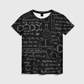 Женская футболка 3D с принтом Химия , 100% полиэфир ( синтетическое хлопкоподобное полотно) | прямой крой, круглый вырез горловины, длина до линии бедер | формула | шпаргалка