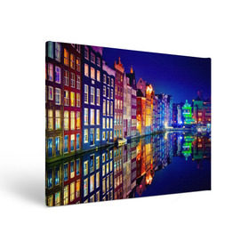 Холст прямоугольный с принтом Амстердама, Нидерланды , 100% ПВХ |  | amsterdam | boat | bright | color | lights | night | pier | rainbow | reflection | the city | the netherlands | the strait | water | амстердама | вода | город | лодка | нидерланды | ночь | огни | отражение | причал | пролив | радуга | цвет | яркий