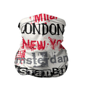 Бандана-труба 3D с принтом Текстовой арт , 100% полиэстер, ткань с особыми свойствами — Activecool | плотность 150‒180 г/м2; хорошо тянется, но сохраняет форму | amsterdam | istanbul | london | moscow | new york | paris | urban | амстердам | лондон | москва | нью йорк | париж | стамбул