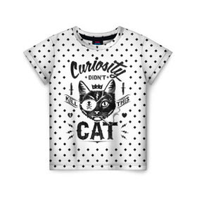 Детская футболка 3D с принтом Curiosity Cat , 100% гипоаллергенный полиэфир | прямой крой, круглый вырез горловины, длина до линии бедер, чуть спущенное плечо, ткань немного тянется | animal | beast | cat | feline | gangsta | kill | king | kitty | meow | nature | гангстер | животное | зверь | король | кот | котенок | котик | кошка | мяу | природа