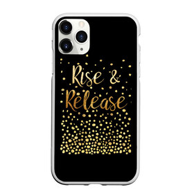 Чехол для iPhone 11 Pro матовый с принтом Rise & Release , Силикон |  | gold | luxury | motivation | release | rise | vip | золото | лакшери | мотивация | подъем | премиум | реализация