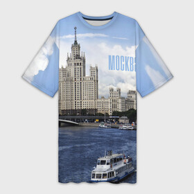 Платье-футболка 3D с принтом Москва ,  |  | architecture | boats | capital | city | clouds | moscow | moscow state university | river | russia | sky | архитектура | город | корабли | мгу | москва | небо | облака | река | россия | столица