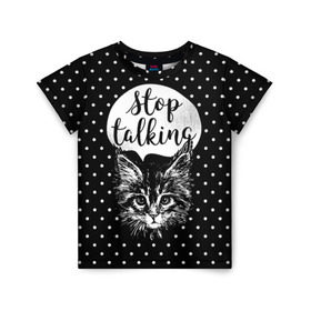 Детская футболка 3D с принтом Stop Talking , 100% гипоаллергенный полиэфир | прямой крой, круглый вырез горловины, длина до линии бедер, чуть спущенное плечо, ткань немного тянется | animal | beast | cat | feline | gentleman | kitty | meow | stop | talk | джентльмен | животное | зверь | кот | котенок | котик | кошка | мяу | разговор | стоп