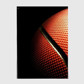 Постер с принтом Баскетбольный мяч , 100% бумага
 | бумага, плотность 150 мг. Матовая, но за счет высокого коэффициента гладкости имеет небольшой блеск и дает на свету блики, но в отличии от глянцевой бумаги не покрыта лаком | баскетбол | мяч | оранжевый | спорт | стритбол