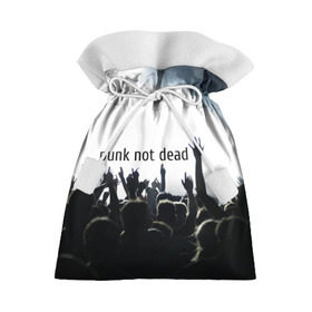 Подарочный 3D мешок с принтом Punk not dead , 100% полиэстер | Размер: 29*39 см | Тематика изображения на принте: punk not dead | бит | группа | драйв | дым | зал | концерт | музыка | надпись | панк | панк не умрет | панки | рок | слова | танцы | туман | тусовка | фраза | хой
