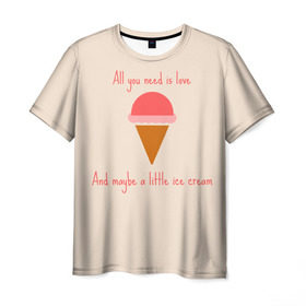Мужская футболка 3D с принтом All you need is love , 100% полиэфир | прямой крой, круглый вырез горловины, длина до линии бедер | food | ice cream | love | вкусно | еда | мороженое