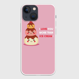 Чехол для iPhone 13 mini с принтом Love ,  |  | food | ice cream | love | вкусно | еда | мороженое