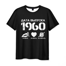 Мужская футболка 3D с принтом Дата выпуска 1960 , 100% полиэфир | прямой крой, круглый вырез горловины, длина до линии бедер | 1960 | год рождения | дата выпуска