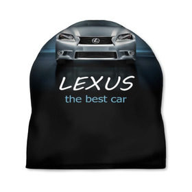 Шапка 3D с принтом Lexus the best car , 100% полиэстер | универсальный размер, печать по всей поверхности изделия | auto | авто | автомобиль | водитель | гиперкар | лексус | машина | суперкар | тачка