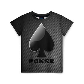 Детская футболка 3D с принтом Poker (пики) , 100% гипоаллергенный полиэфир | прямой крой, круглый вырез горловины, длина до линии бедер, чуть спущенное плечо, ткань немного тянется | Тематика изображения на принте: 