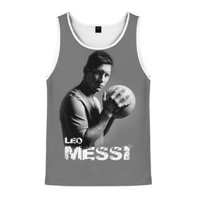 Мужская майка 3D с принтом Leo Messi , 100% полиэстер | круглая горловина, приталенный силуэт, длина до линии бедра. Пройма и горловина окантованы тонкой бейкой | barcelona | spanish | аргентина | барселона | испания | лео | месси | мяч | футбол | футболист