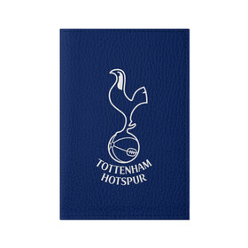 Обложка для паспорта матовая кожа с принтом Tottenham hotspur , натуральная матовая кожа | размер 19,3 х 13,7 см; прозрачные пластиковые крепления | football | англия | болельщик | игрок | лондон | премьер лига | тоттенхэм хотспур | фанат | футбол | футболист | шпоры