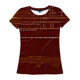 Женская футболка 3D с принтом Программный код , 100% полиэфир ( синтетическое хлопкоподобное полотно) | прямой крой, круглый вырез горловины, длина до линии бедер | кибер | код | коричневый | прога