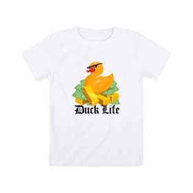 Детская футболка хлопок с принтом Duck Life , 100% хлопок | круглый вырез горловины, полуприлегающий силуэт, длина до линии бедер | duck | ducklife | life | thuglife | утка | уточка