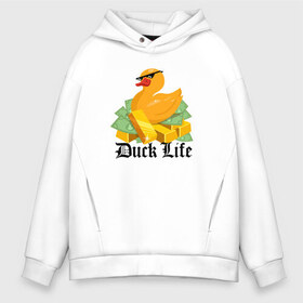 Мужское худи Oversize хлопок с принтом Duck Life , френч-терри — 70% хлопок, 30% полиэстер. Мягкий теплый начес внутри —100% хлопок | боковые карманы, эластичные манжеты и нижняя кромка, капюшон на магнитной кнопке | duck | ducklife | life | thuglife | утка | уточка