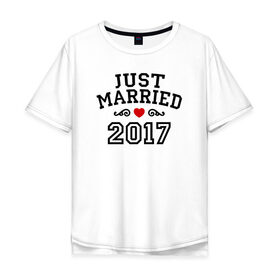 Мужская футболка хлопок Oversize с принтом Just married 2017 , 100% хлопок | свободный крой, круглый ворот, “спинка” длиннее передней части | Тематика изображения на принте: 2017 | just married | молодожены | свадьба