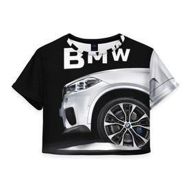 Женская футболка 3D укороченная с принтом BMW белая , 100% полиэстер | круглая горловина, длина футболки до линии талии, рукава с отворотами | bmw | x3 x4 x5 x6 x7 x8 | авто | автомобиль | блатная | бмв | бумер | бэха | иномарка | концерн | красивая | крутая | марка немецкая | машина | пацанский таз | прикольная | тачила | тачка