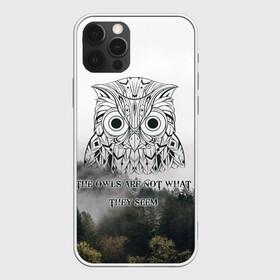Чехол для iPhone 12 Pro с принтом Twin Peaks , силикон | область печати: задняя сторона чехла, без боковых панелей | twin peaks твин пикс | девид линч | лес | лора палмер | сова | туман