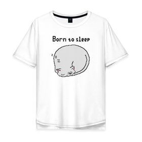 Мужская футболка хлопок Oversize с принтом Born to sleep , 100% хлопок | свободный крой, круглый ворот, “спинка” длиннее передней части | Тематика изображения на принте: pixelart | коты | пиксельарт | рожденный спать | сон