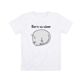 Детская футболка хлопок с принтом Born to sleep , 100% хлопок | круглый вырез горловины, полуприлегающий силуэт, длина до линии бедер | pixelart | коты | пиксельарт | рожденный спать | сон