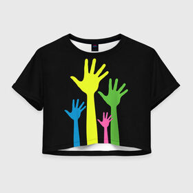 Женская футболка 3D укороченная с принтом Руки вверх! , 100% полиэстер | круглая горловина, длина футболки до линии талии, рукава с отворотами | светящиеся | флуоресцентный | флюр | флюровый