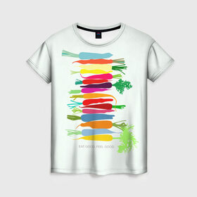 Женская футболка 3D с принтом Feel Good , 100% полиэфир ( синтетическое хлопкоподобное полотно) | прямой крой, круглый вырез горловины, длина до линии бедер | fruits | vegan | vegetables | vegetarian | веган | вегетарианство | еда | овощи | фрукты