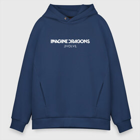 Мужское худи Oversize хлопок с принтом Imagine Dragons Evolve 1 , френч-терри — 70% хлопок, 30% полиэстер. Мягкий теплый начес внутри —100% хлопок | боковые карманы, эластичные манжеты и нижняя кромка, капюшон на магнитной кнопке | dragons | evolve | imagine